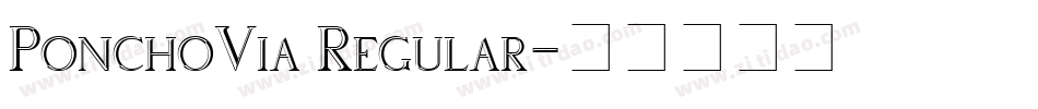 PonchoVia Regular字体转换